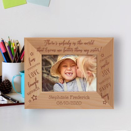 There's Nobody In The World That Knows Me Better Than My Sister Personalized Wooden Frame-5" x 3 1/2" Brown Horizontal