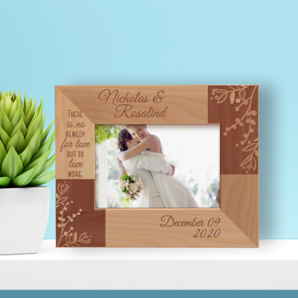 There Is No Remedy For Love But To Love More Personalized Wooden Frame-5" x 3 1/2" Brown Horizontal