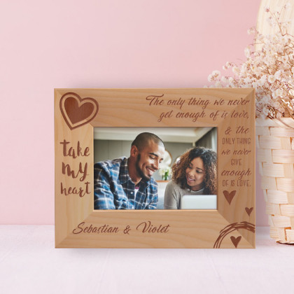The Only thing We Never get Enough Of Is Love Personalized Wooden Frame-5" x 3 1/2" Brown Horizontal