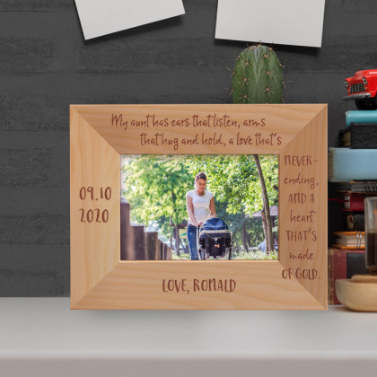 My Aunt Has Ears That Listen Arms That Hug And Hold A Love That's Never Ending And A Heart That's Made Of Gold Personalized Wooden Frame-5" x 3 1/2" Brown Horizontal