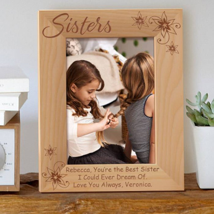 You are the Best Sister Personalized Wooden Picture Frame 5" x 7" Finished (Frames)