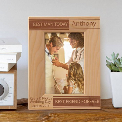 Best Man Today Best Man Forever Personalized Wooden Picture Frame 4" x 6" Finished