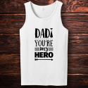 Personalized Dad You're My Hero Tank Top