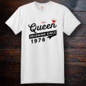 Personalized The Queen Reigning Ladies Birthday T-Shirt, Hanes