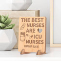 Personalized The Best Nurses are ICU Nurses Wooden Gift Card