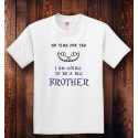 Personalized No Time For Tea Big Bro, 100% Cotton T-Shirt, Hanes