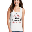 Personalized It's My Birthday Blow Me A Kiss Top Tank for Women