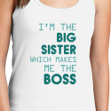 Personalized I'm The Big Sister Which Makes Me The Boss Top Tank for Women