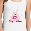 Personalized I'm Going To Be A Big Sister Top Tank for Women
