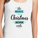 Personalized The Magic of Christmas Never Ends Top Tank for Women