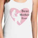 Personalized Best Mother Ever Top Tank for Women