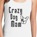 Personalized Crazy Dog Mom Top Tank for Women