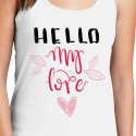 Personalized Hello My Love Top Tank for Women