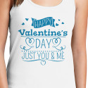 Personalized Happy Valentine's Day Just You & Me Top Tank for Women