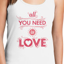 Personalized All You Need Is Love Top Tank for Women