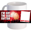 Personalized "I've Got the Eggs Factor" 11 oz Beautiful Coffee Mug