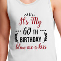 Personalized It's My Birthday Blow Me A Kiss Men Tank Top