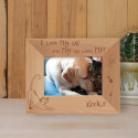 I Love My Cat And My Cat Loves Me Personalized Wooden Frame