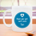 Hope You Get Well Soon Personalized Mug