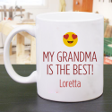 My Grandma Is The Best! Mug Beautifully Personalized With Name Printed