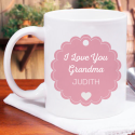 Very Attractive And Beautiful I Love You Grandma Personalized Mug
