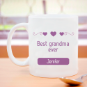 Best Grandma Ever! Heartfelt Personalized With Name Printed Mug
