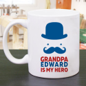 Grandpa Is My Hero, Wonderfully Designed, Personalized Mug for Him