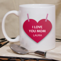 I Love You Mom Beautiful Mug for Mother’s Day Personalized With Name