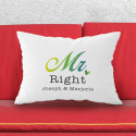 Personalized Mr. Right Pillow Case for Him
