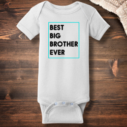 Personalized Best Big Brother Ever Short Sleeve Baby Rib Bodysuit