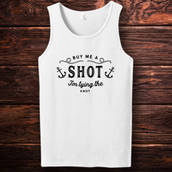 Personalized Buy Me A Shot Im Tying The Knot Men Tank Top