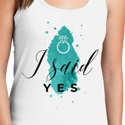 Personalized I Said Yes Top Tank for Women