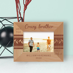 Crazy Brother Are The Best Uncle Personalized Wooden Frame-5" x 3 1/2" Brown Horizontal