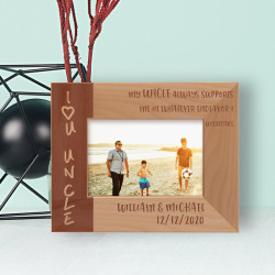 My Uncle Always Supports Me In Whatever Endeavor I Undertake Personalized Wooden Frame-5" x 3 1/2" Brown Horizontal