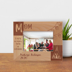 If You're A Mom You're A Superhero Personalized Wooden Frame-5" x 3 1/2" Brown Horizontal