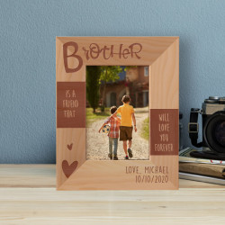 Brother Is A Friend That Will Love You Forever Personalized Wooden Frame 3 1/2" x 5" Brown (Vertical)