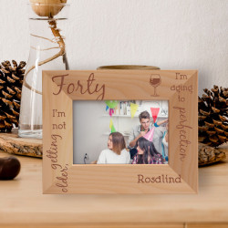I'm Not Getting Older I'm Aging To Perfection Personalized Wooden Frame-5" x 3 1/2" Brown Horizontal