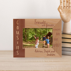 Friends Are Forever, Cousins Are For Life Personalized Wooden Frame-5" x 3 1/2" Brown Horizontal