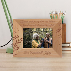 Behind Every Young Child Who Believes In Himself Is A Parent Who Believed First Personalized Wooden Frame-5" x 3 1/2" Brown Horizontal