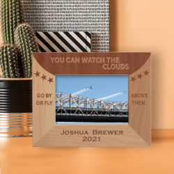 You Can Watch The Clouds Go By Or Fly Above Them Personalized Wooden Frame-5" x 3 1/2" Brown Horizontal