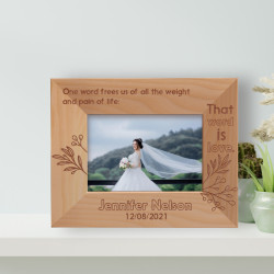 One Word Frees Us Of All The Weight And Pain Of Life Personalized Wooden Frame-5" x 3 1/2" Brown Horizontal