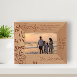 Family Means Nobody Gets Left Behind Or Forgotten Personalized Wooden Frame-5" x 3 1/2" Brown Horizontal