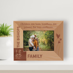 Children Are Born, Traditions Are Passed, The Love Continues Personalized Wooden Frame-5" x 3 1/2" Brown Horizontal