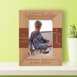 Because I Have A Brother Personalized Wooden Frame
