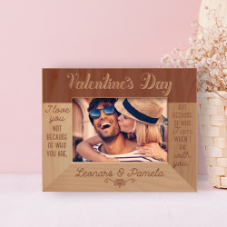 I Love You Not Because Of Who You Are Personalized Wooden Frame-5" x 3 1/2" Brown Horizontal