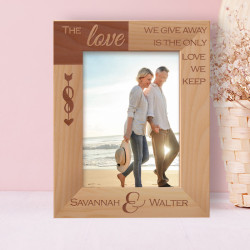 The Love We Give Away Is The Only Love We Keep Personalized Wooden Frame 5" x 7" Brown (Vertical)