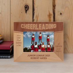 Cheerleading Is A Sport That Requires A Lot Of Dedication And Practice Personalized Wooden Frame-5" x 3 1/2" Brown Horizontal
