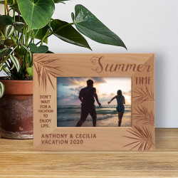 Summer Time Don't Wait For A Vacation To Enjoy Life Personalized Wooden Frame-5" x 3 1/2" Brown Horizontal