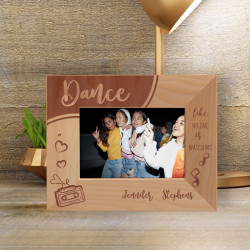 Dance Like No One Is Watching Personalized Wooden Frame-5" x 3 1/2" Brown Horizontal