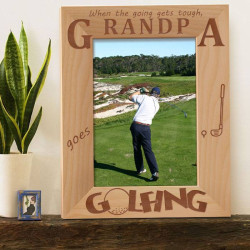 When the Going Gets Tough Grandpa Goes Golfing Personalized Wooden Picture Frame 5" x 7" Finished